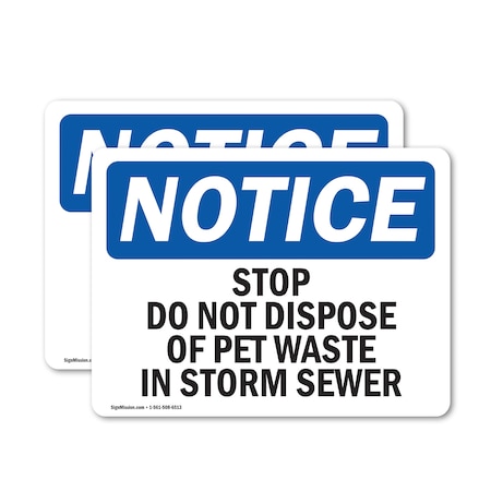 Signmission Stop Do Not Dispose Of Pet Waste In Storm Sewer, 7 in W x Rectangle, Vinyl Decal OS-2PACK-NS-D-57-L-18475